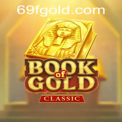 Exploring the World of BookOfGoldClassic and the Excitement of 69f PH Login
