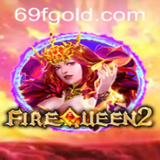 Exploring FireQueen2: An Engaging Dive into a Fantasy Realm