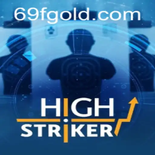 HighStriker: Unleashing the Excitement with 69f PH Login