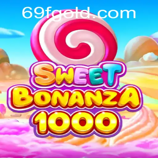 Exploring SweetBonanza1000 and Navigating 69f PH Login
