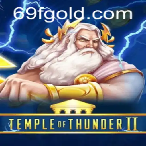 Exploring TempleofThunderII and the Fascinating Journey Ahead